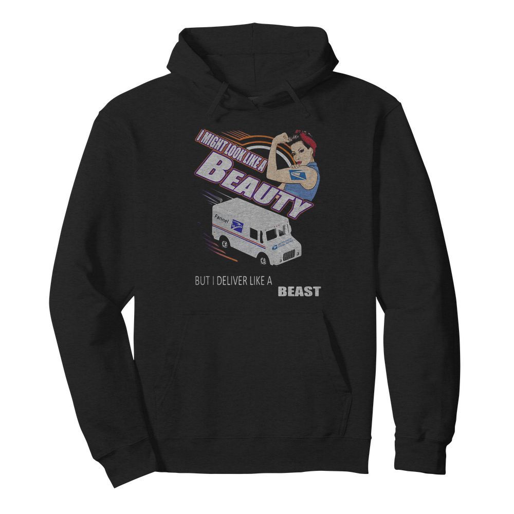 Strong woman i might look like a usps beauty but i deliver like a beast car  Unisex Hoodie