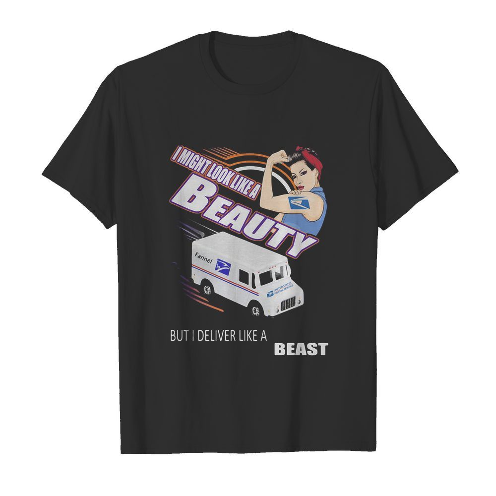 Strong woman i might look like a usps beauty but i deliver like a beast car  Classic Men's T-shirt