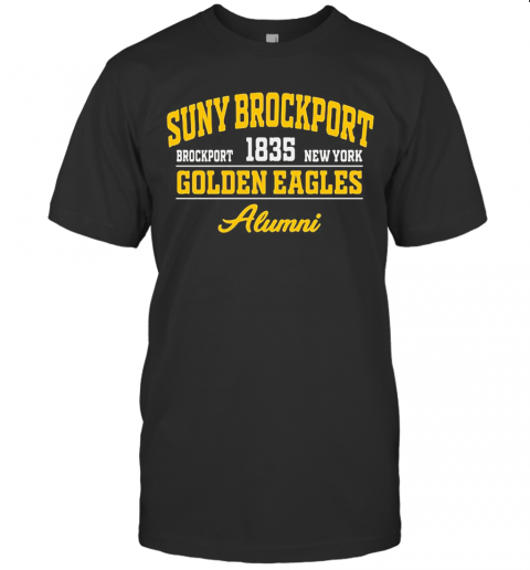 Suny Brockport 1835 New York Golden Eagles Alumni T-Shirt