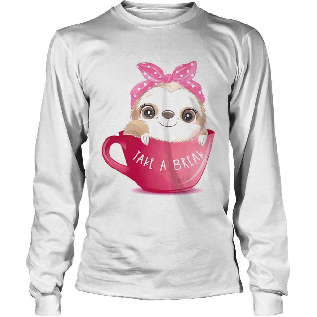 TAKE A BREAK DOG CUP PINK  Long Sleeve