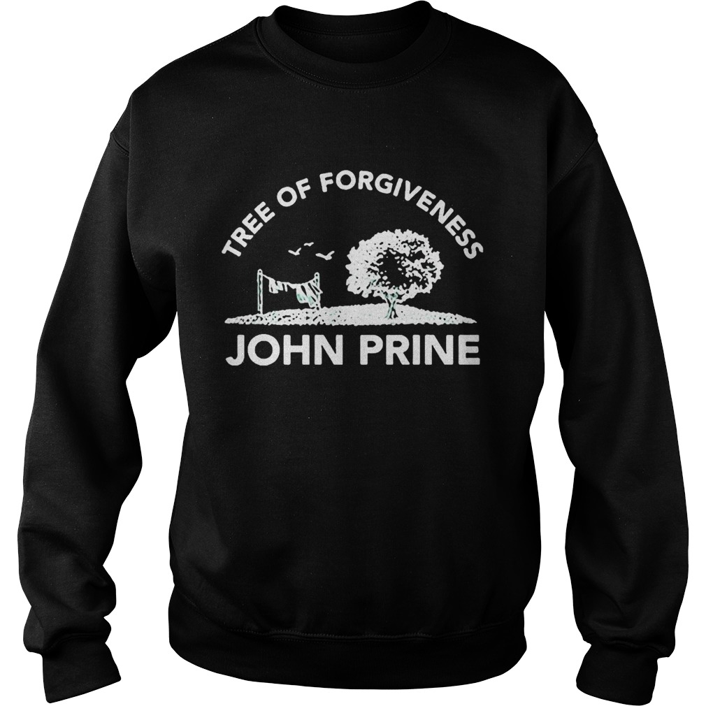 TREE OF FORGIVENESS JOHN PRINE  Sweatshirt