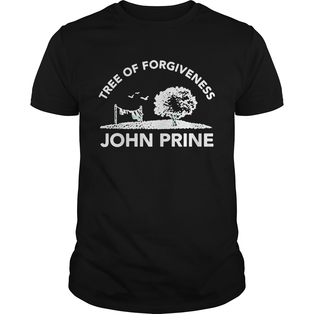 TREE OF FORGIVENESS JOHN PRINE  Unisex