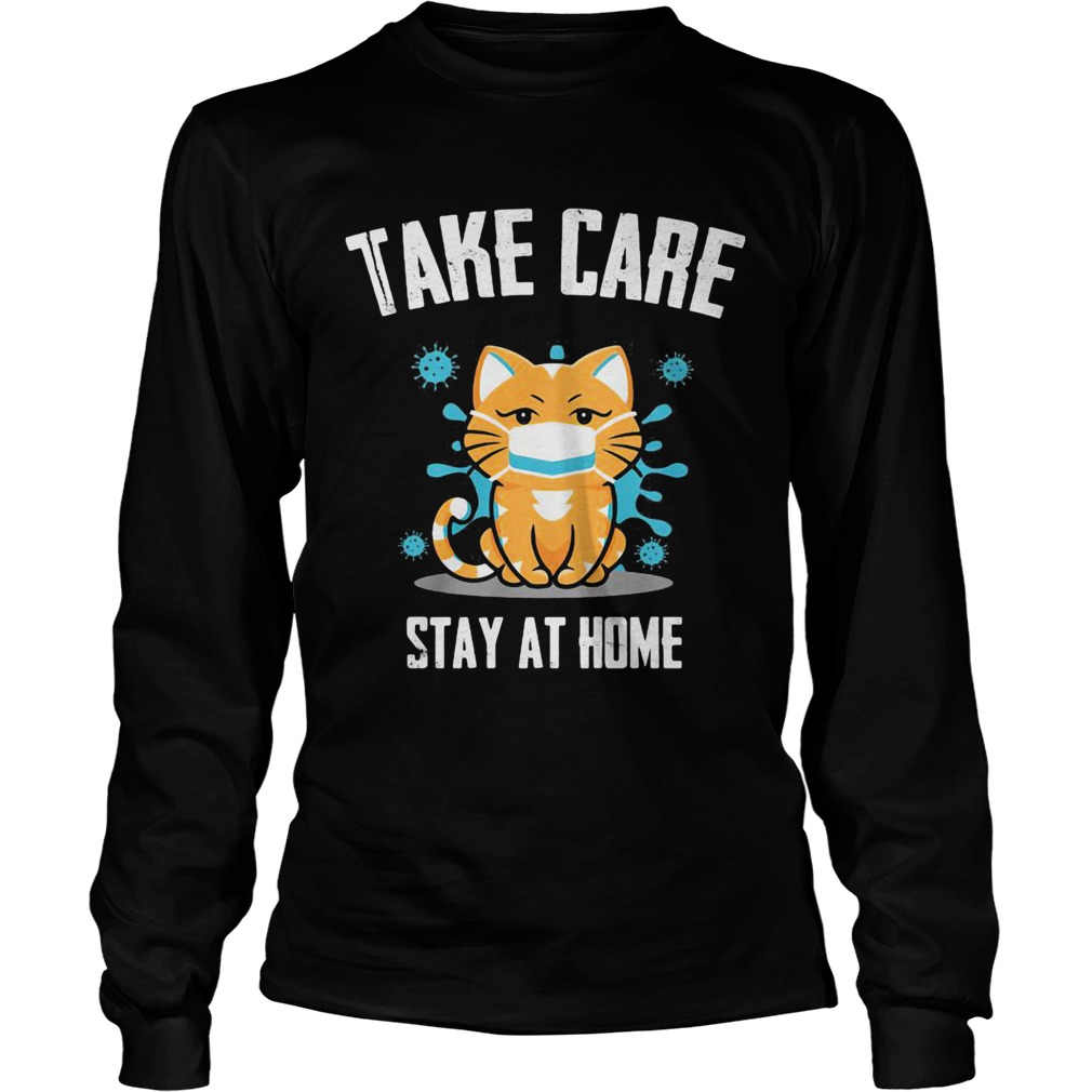 Take care stay at home cat mask covid19  Long Sleeve