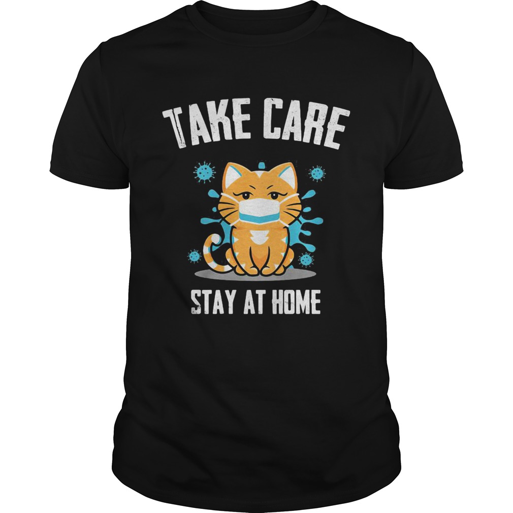 Take care stay at home cat mask covid19  Unisex