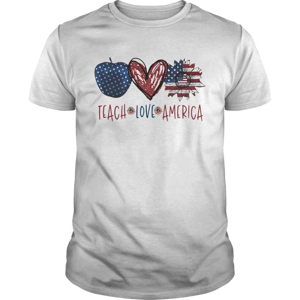 Teach Love America flag shirt