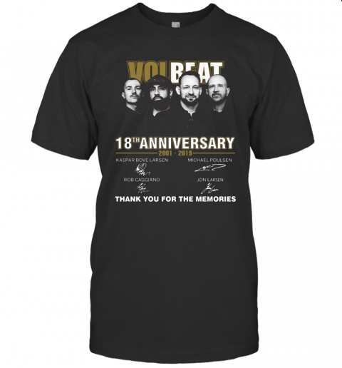 Team Volbeat 18Th Anniversary 2001 2019 Signature Thank You For The Memories T-Shirt