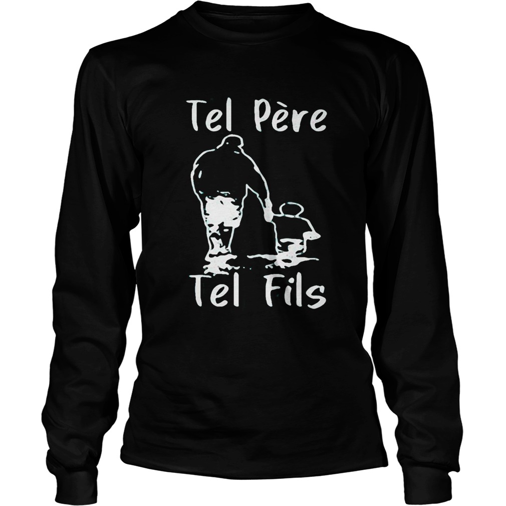 Tel pre Tel fils Dad and Boy  Long Sleeve