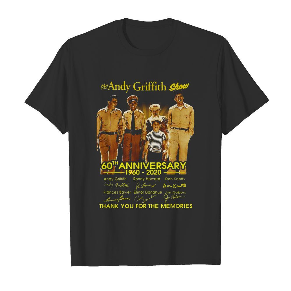 The Andy Griffith Show 60th Anniversary 1960 2020 Thank You For The Memories Signatures shirt