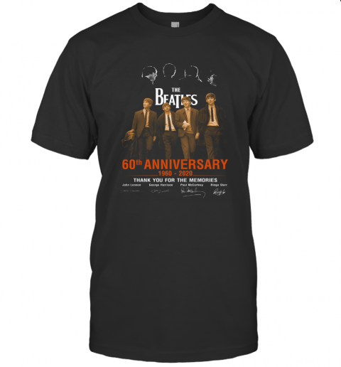 The Beatles 60Th Anniversary 1960 2020 Signed Thank You For The Memories T-Shirt