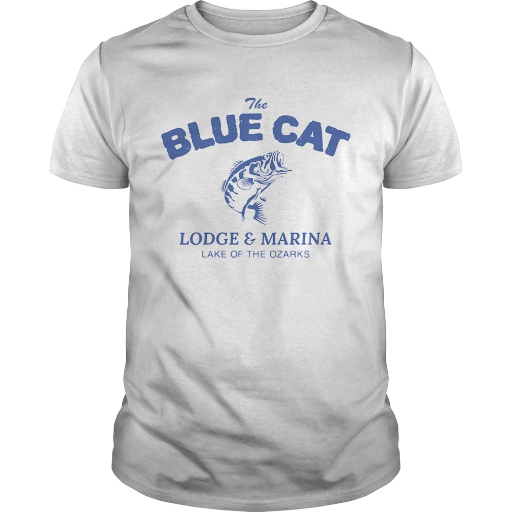 The Blue Cat Lodge Marina Lake Of The Ozarks shirt