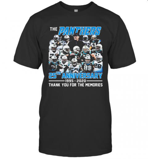 The Carolina Panthers 25Th Anniversary 1995 2020 Thank You For The Memories T-Shirt