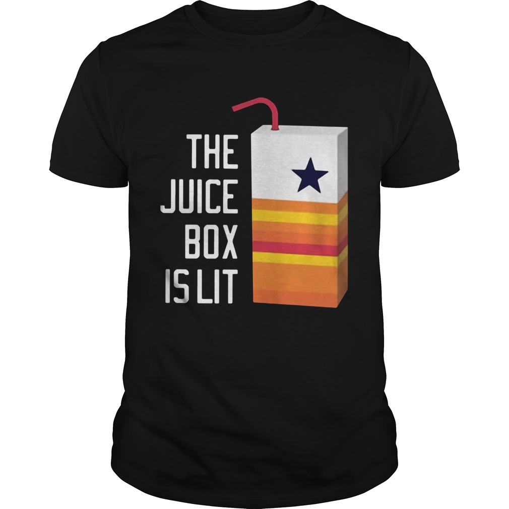 The Juice Box Is Lit  Unisex