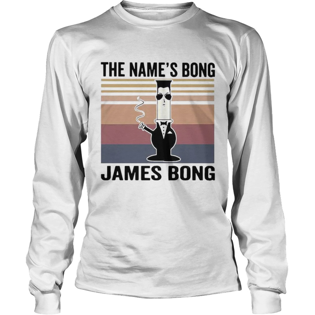 The Names Bong James Bong Vintage  Long Sleeve