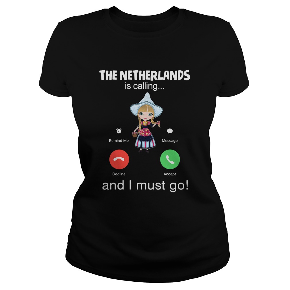 The Netherlands Is Calling And I Must Go  Classic Ladies