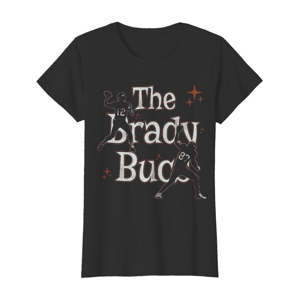 The brady bucs brady gronk tampa bay football friends  Classic Women's T-shirt