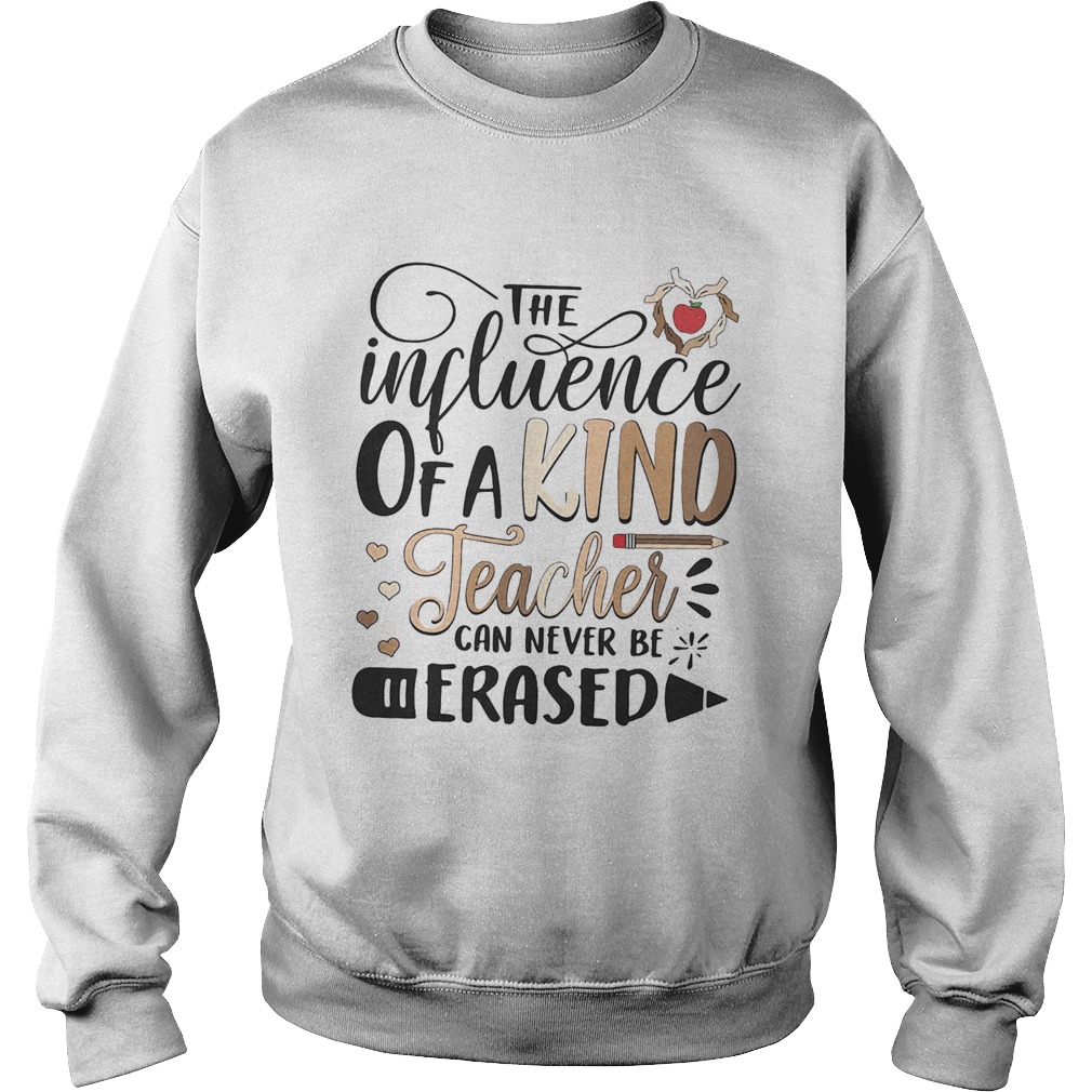 The influence of a kind teacher can never be erased hearts black lives matter  Sweatshirt