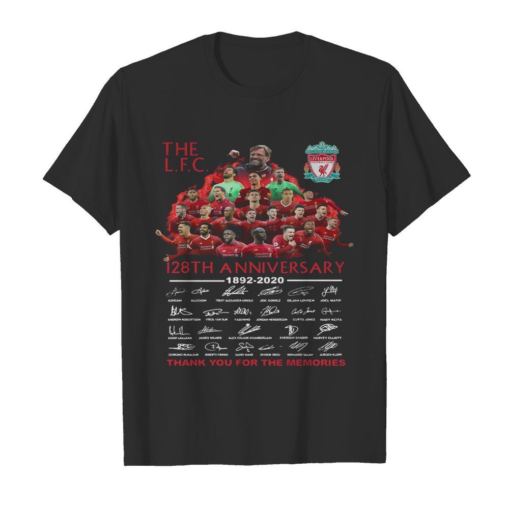 The liverpool 128th anniversary 1892 2020 thank you for the memories signatures shirt