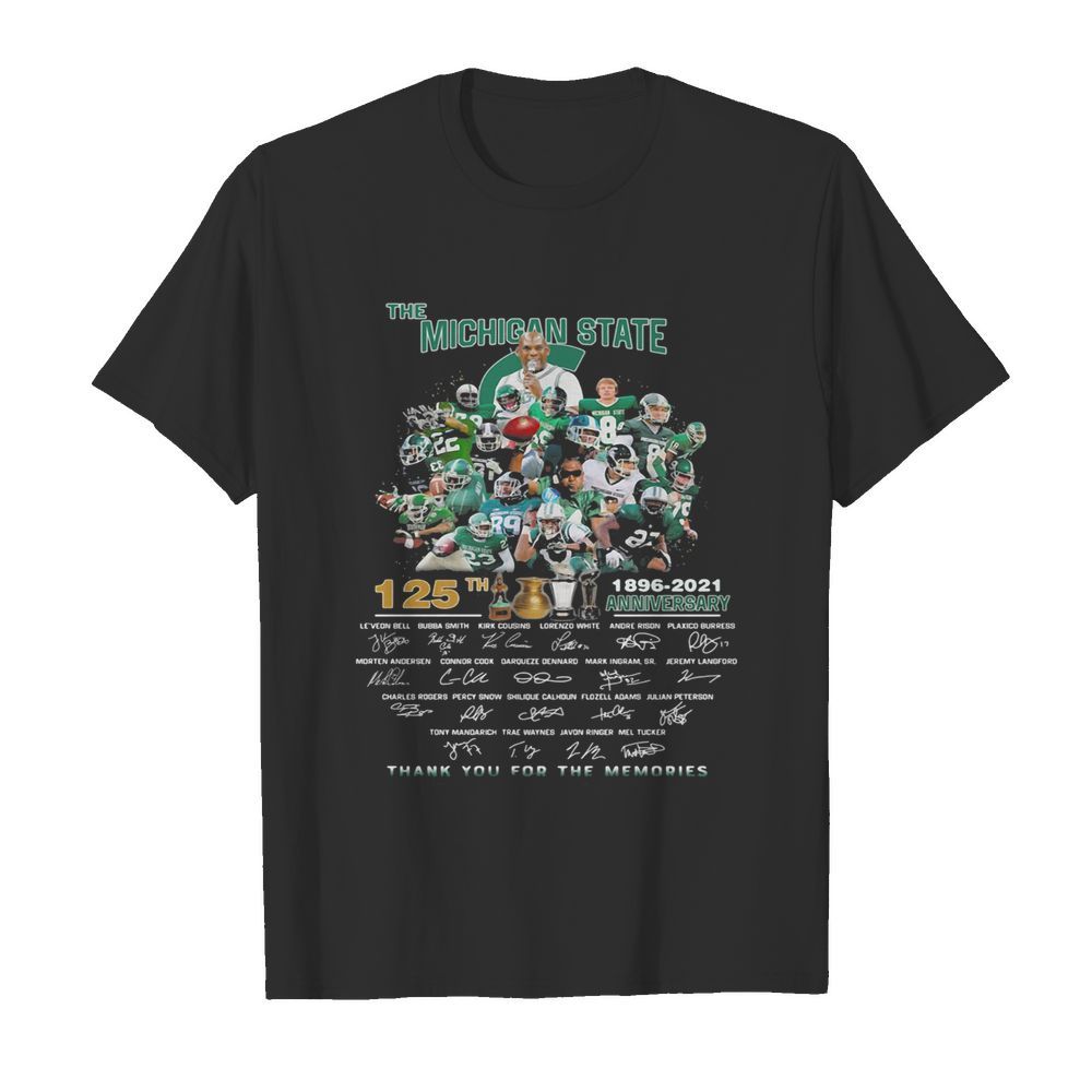 The michigan state spartans 125th anniversary 1896 2021 thank you for the memories signatures shirt