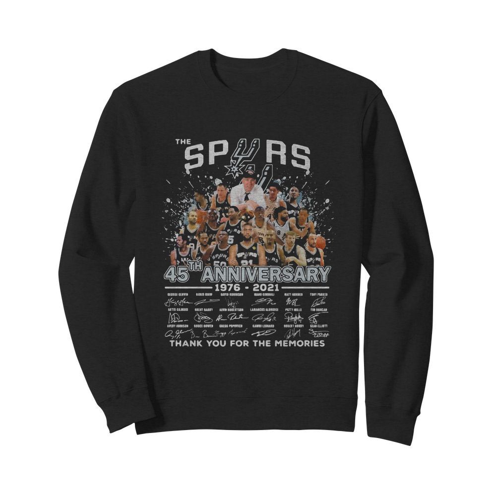 The san antonio spurs basketball team 45th anniversary 1976 2021 thank you for the memories signatures  Unisex Sweatshirt