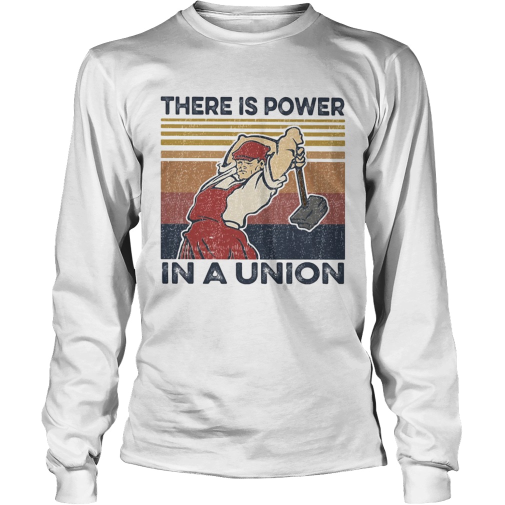 There is power in a union vintage retro  Long Sleeve