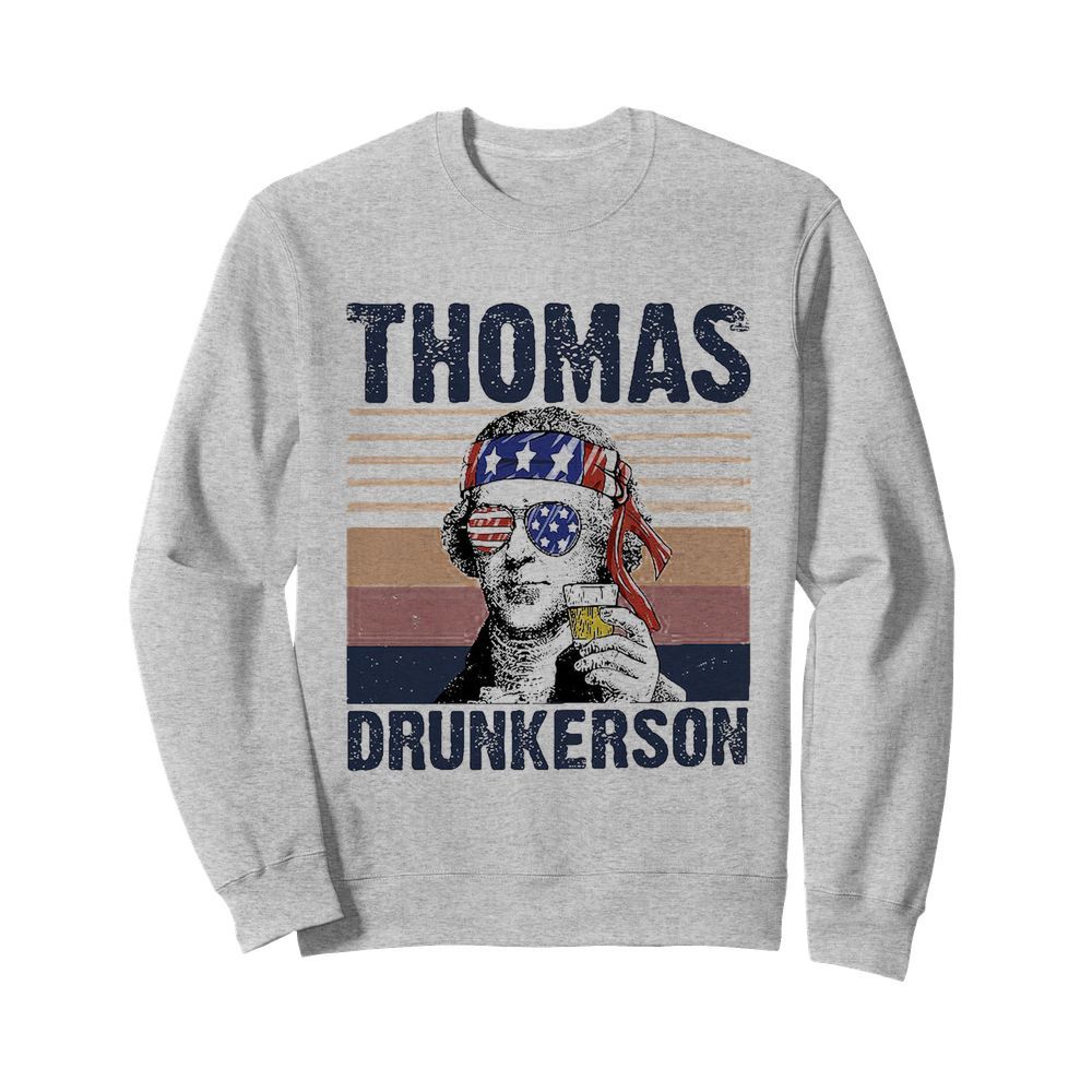 Thomas drunkerson drinking beer american flag independence day vintage  Unisex Sweatshirt