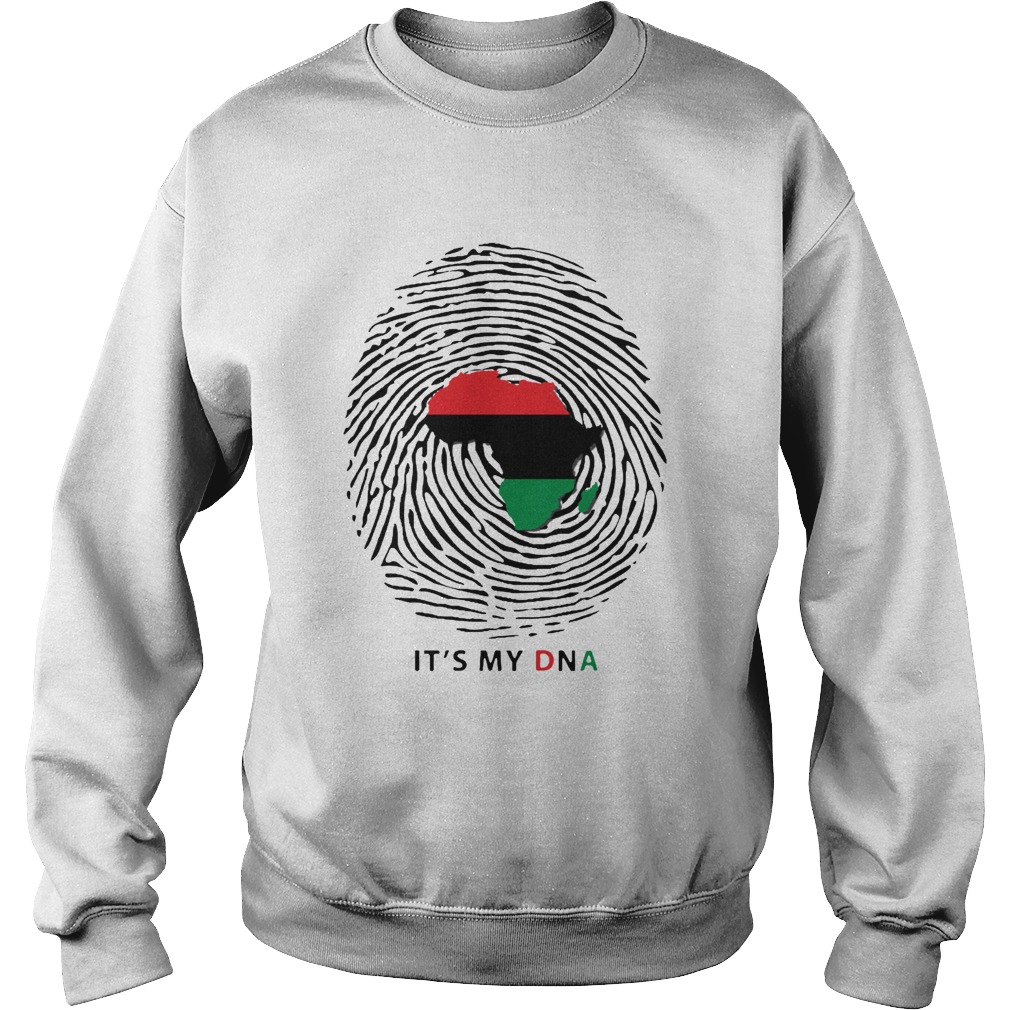 Top PanAfrican Flag Its My DNA  Sweatshirt