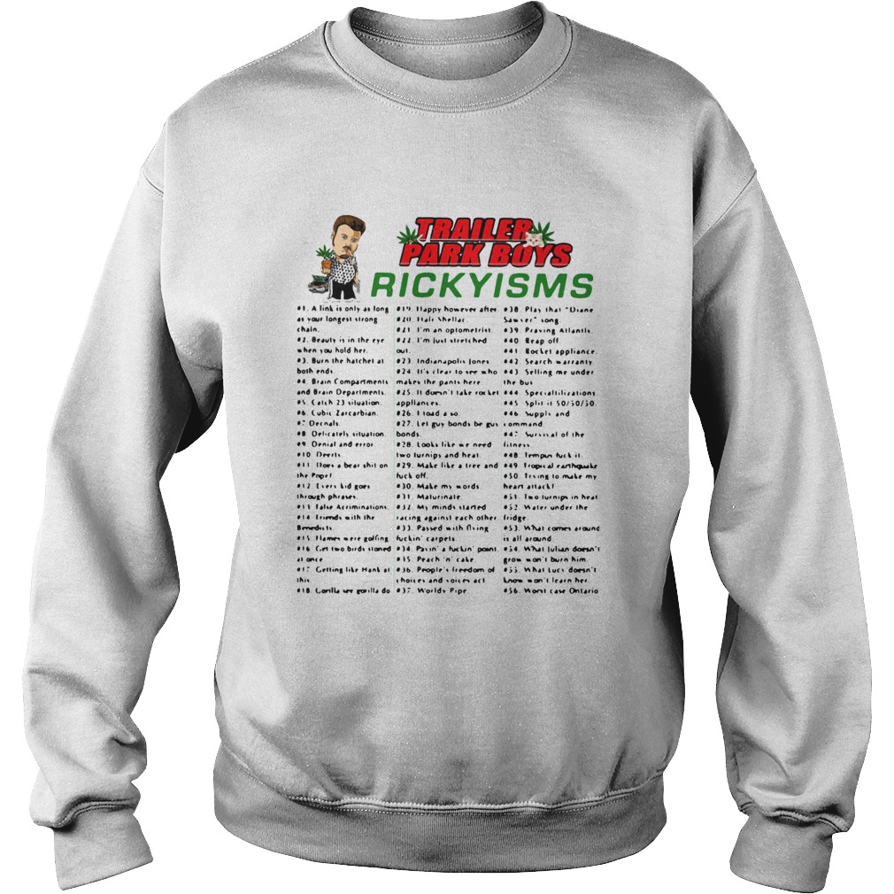 Trailer Park Boys Rickyisms  Sweatshirt