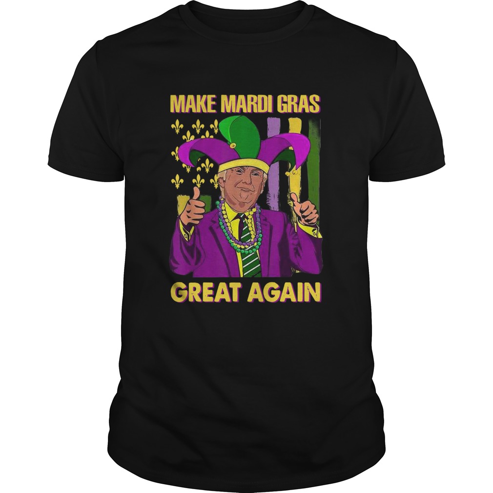 Trump Mardi Gras American Flag Make Mardi Gras Great Again  Unisex