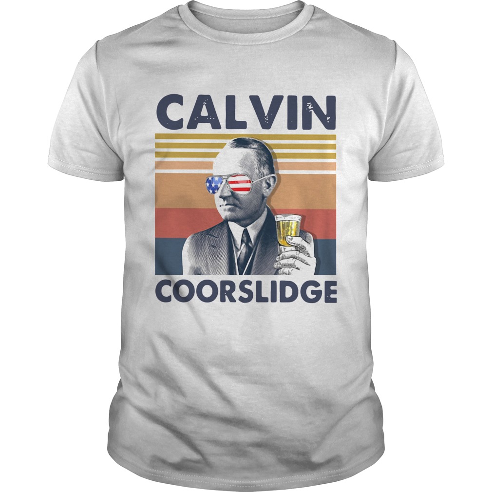 US Drink Calvin Coorslidge Vintage shirt