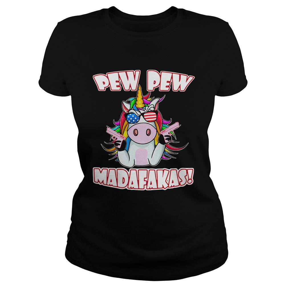 Unicorn Pew Pew Madafakas  Classic Ladies