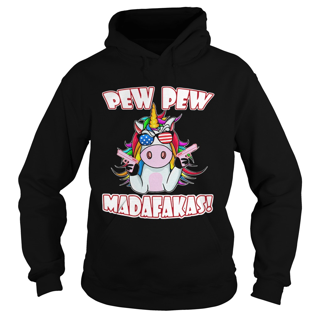 Unicorn Pew Pew Madafakas  Hoodie