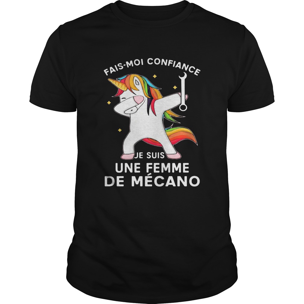 Unicorn fais moi confiance je suis une femme de mecano  Unisex