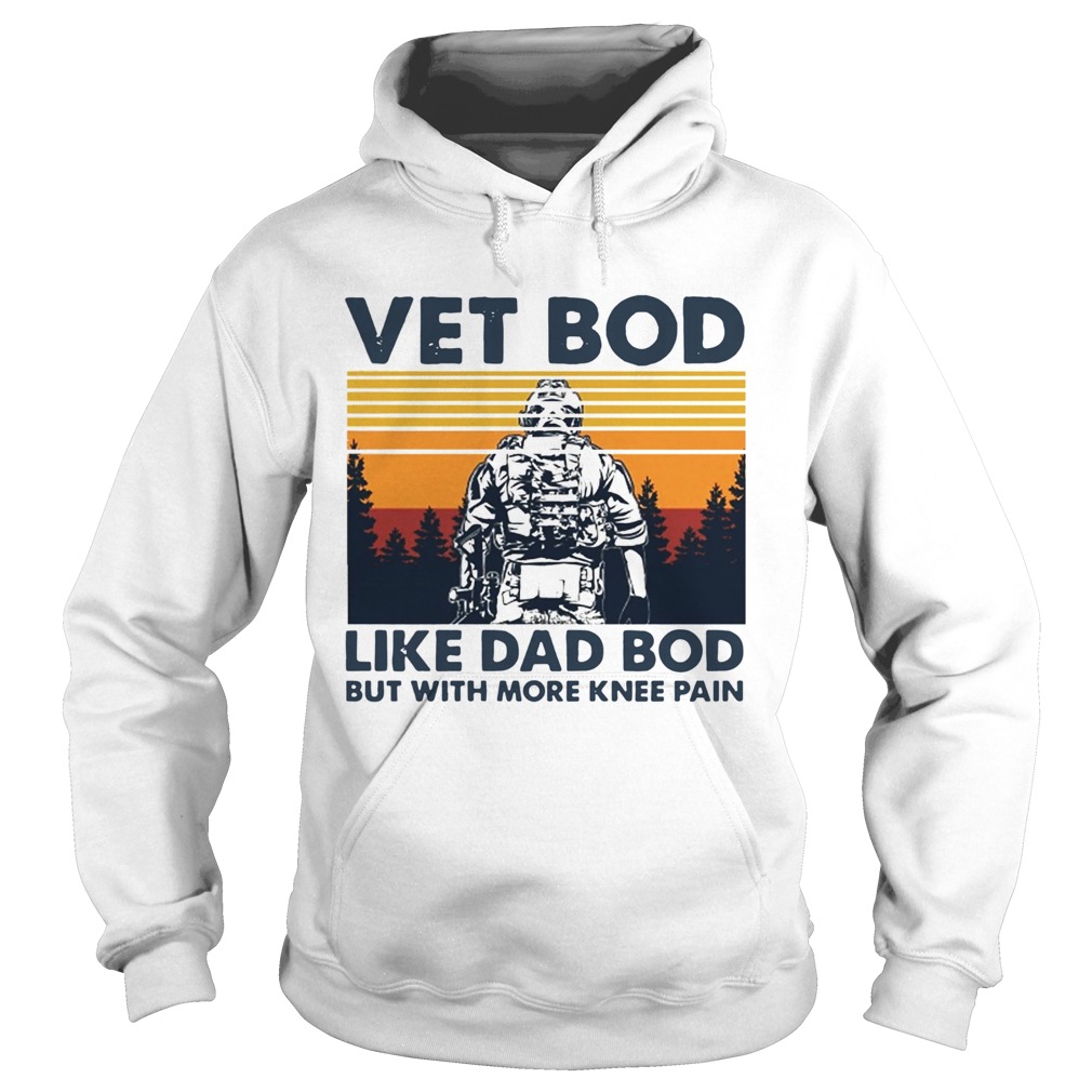 Vet Bod Like Dad Bod But With More Knee Pain Vintage  Hoodie