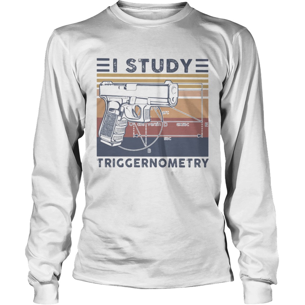 Vintage I Study Triggernometry  Long Sleeve