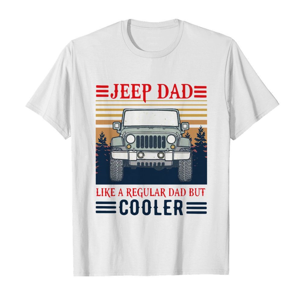 Vintage Jeep Dad Like A Regular Dad But Cooler  Classic Men's T-shirt