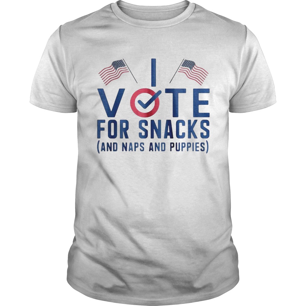 Vote for snacks and naps and puppies american flag independence day shirt