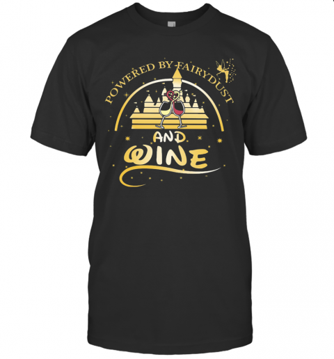 Walt Disney Powered By Fairydust And Wine T-Shirt