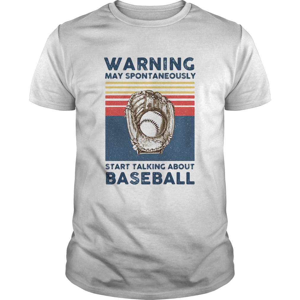 Warning may spontaneously start talking about baseball vintage retro shirt