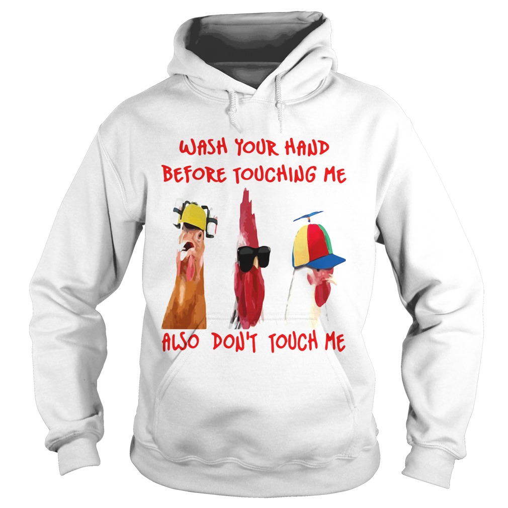 Wash Your Hand Before Touching Me Also Dont Touch Me  Hoodie