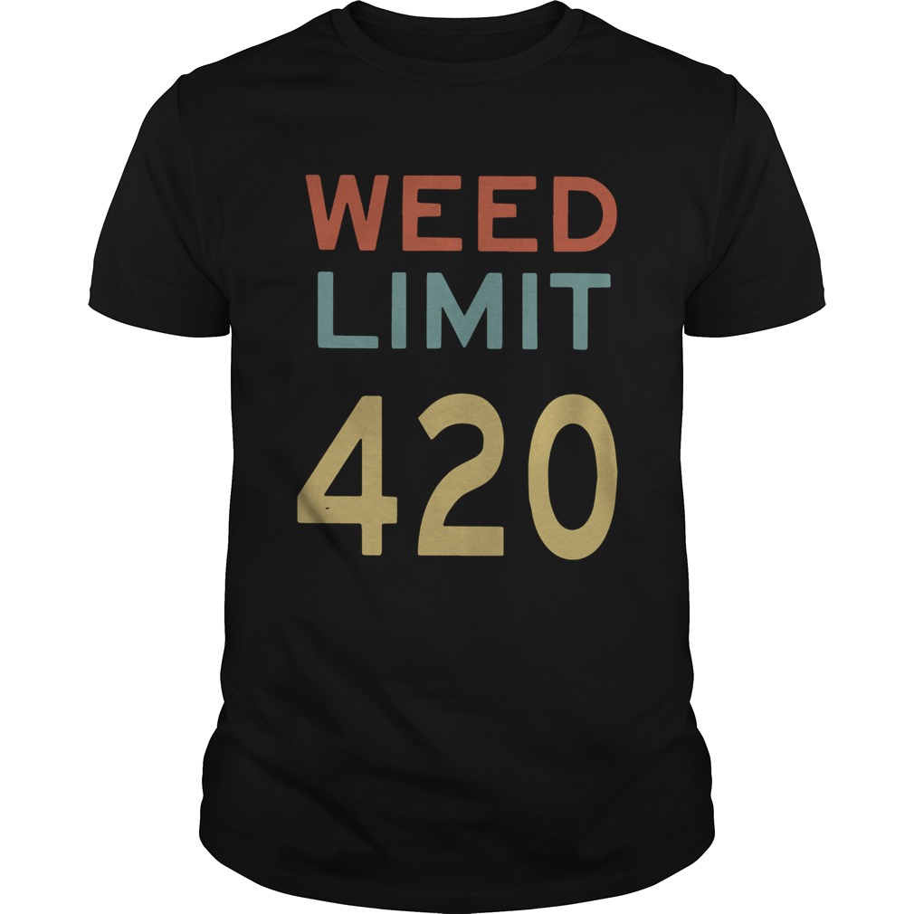 Weed Limit 420  Unisex