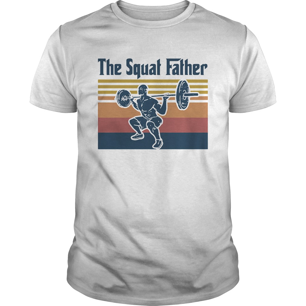 Weightlifting the squat father vintage retro shirt