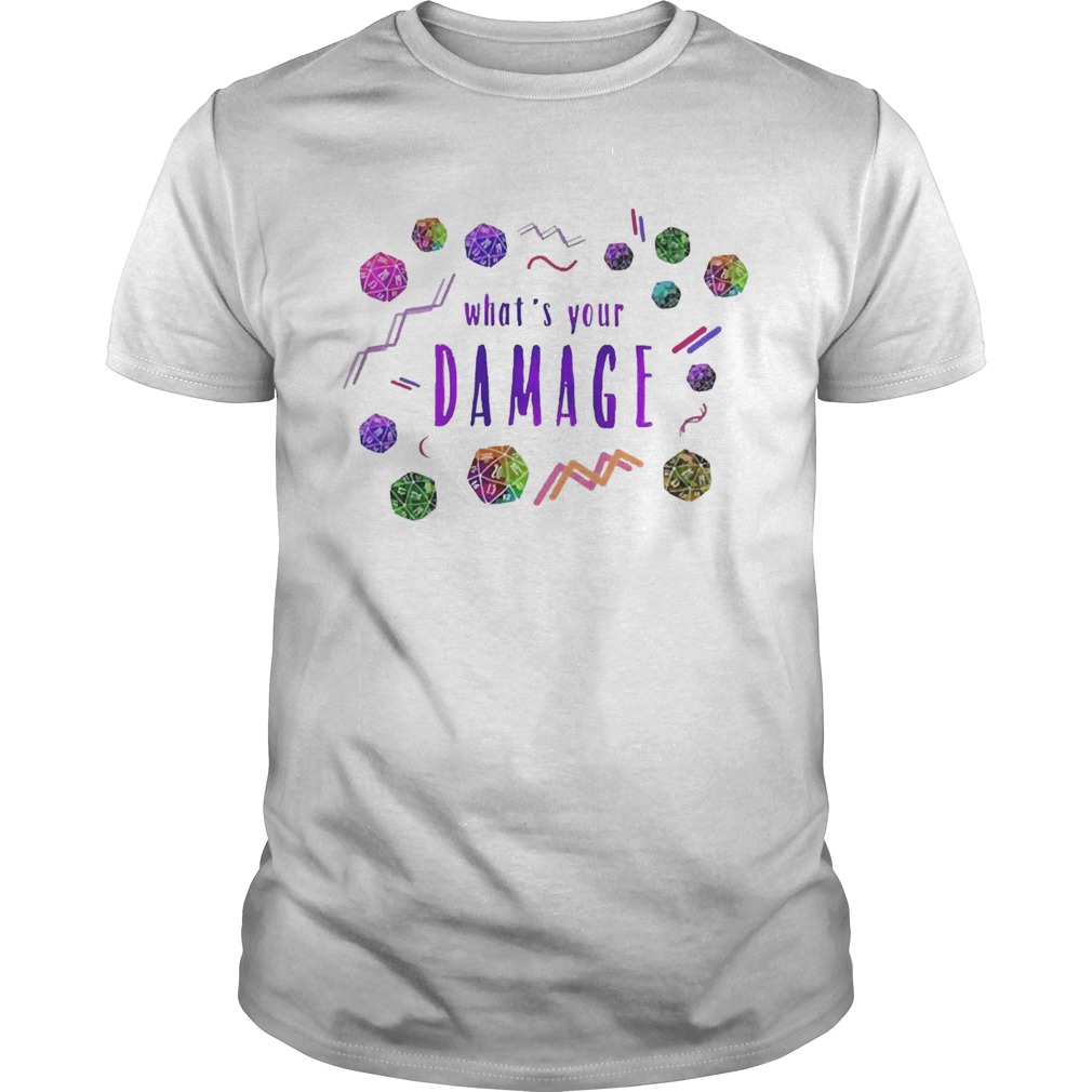 Whats Your Damage  Unisex