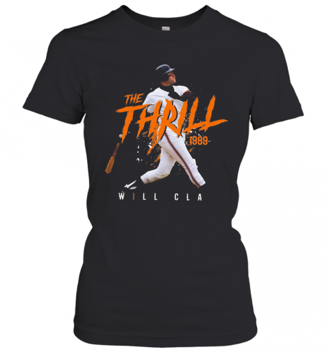 Will Clark The Thrill 1989 San Francisco Baseball T-Shirt Classic Women's T-shirt