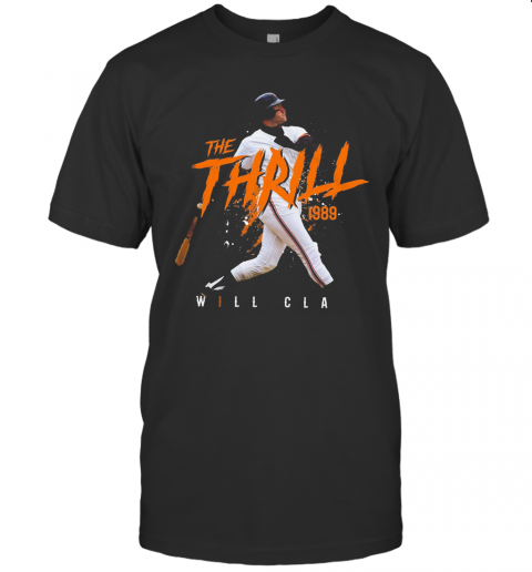 Will Clark The Thrill 1989 San Francisco Baseball T-Shirt Classic Men's T-shirt