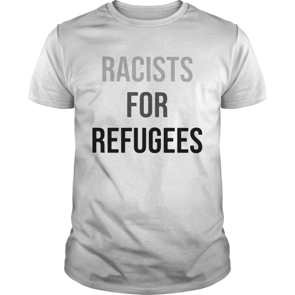 Will trade racists for refugees 2020  Unisex