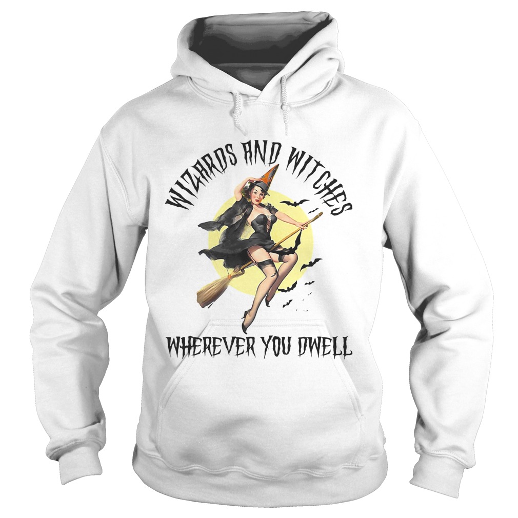 Witch wizard and witches wherever you dwell moon  Hoodie