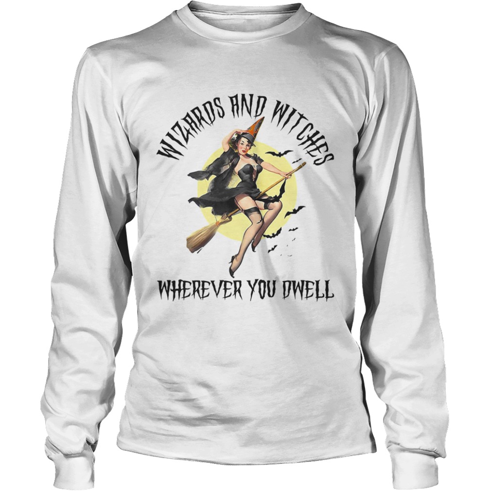 Witch wizard and witches wherever you dwell moon  Long Sleeve