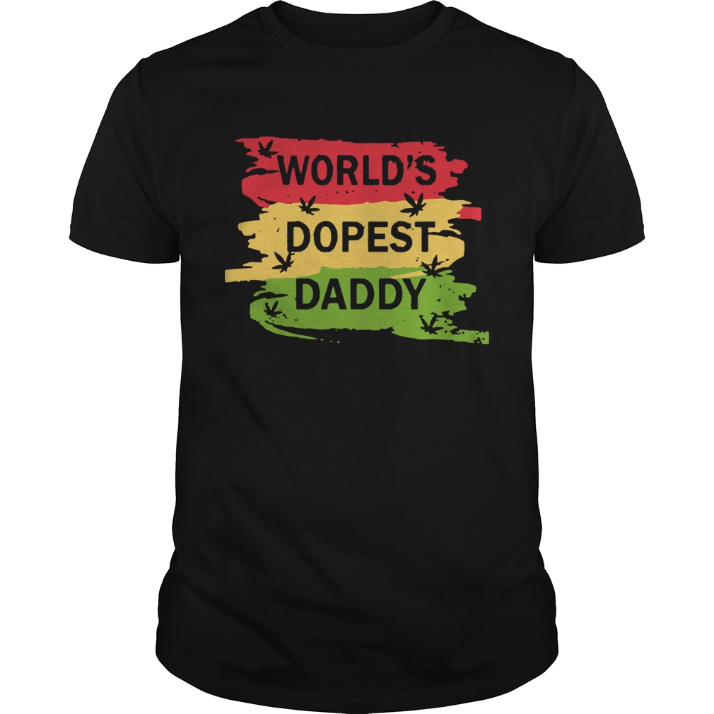 Worlds Dopest Daddy Cannabis shirt