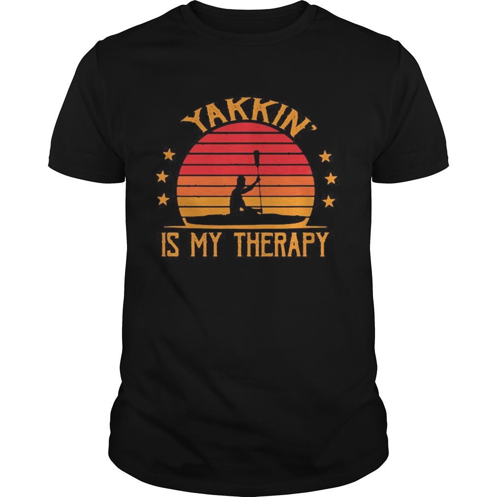 Yakkin is my therapy vintage retro shirt