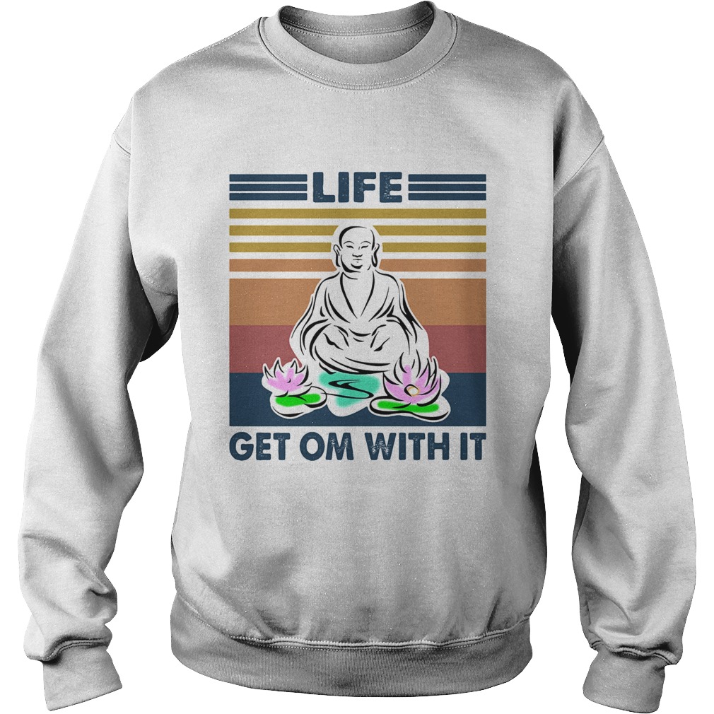 Yoga life get om with it vintage  Sweatshirt